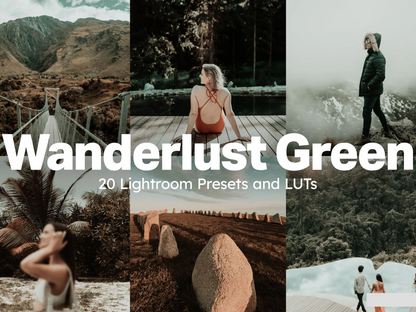 Wanderlust Green - 20 Lightroom presets et LUTs.
